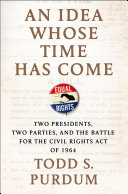 An Idea Whose Time Has Come Todd S Purdum