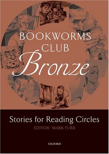Oxford Bookworms Club Stories For Reading Circles Bronze Mark Furr