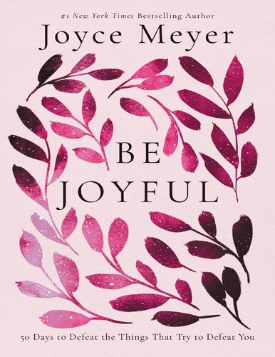Be Joyful Joyce Meyer