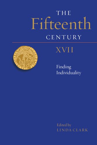 The Fifteenth Century Xvii Finding Individuality Linda Clark Ed