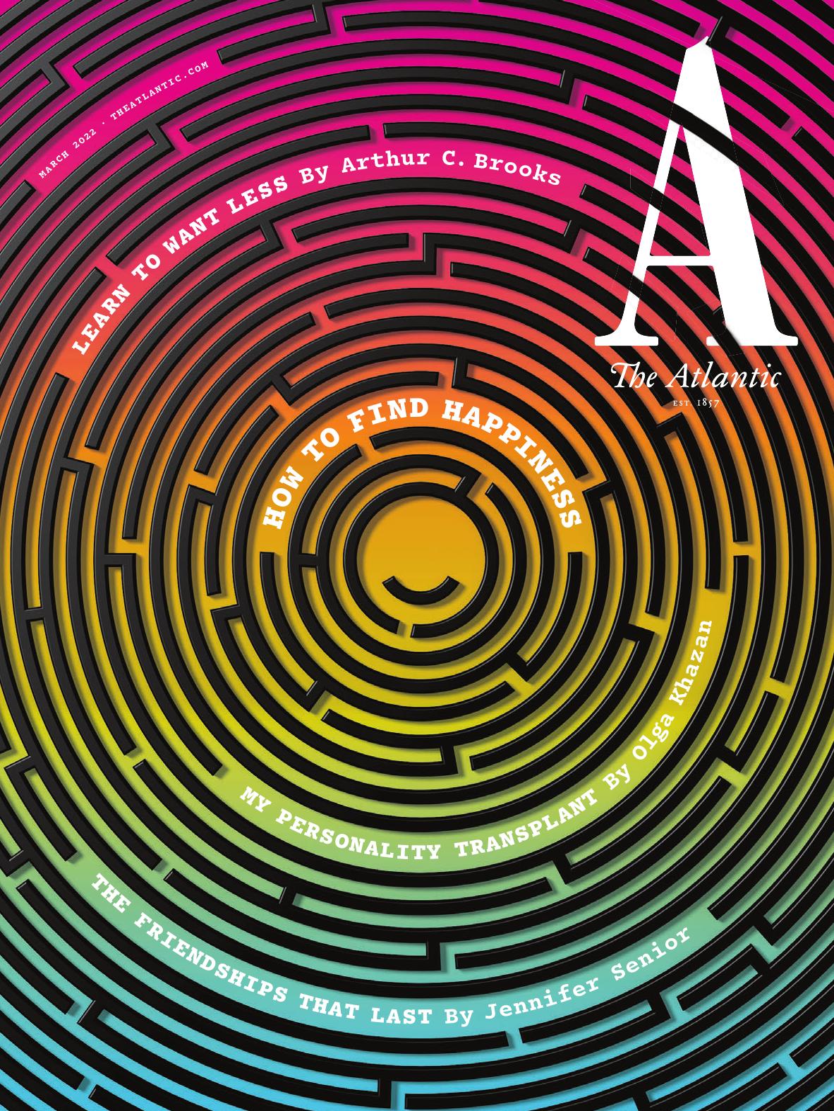 The Atlantic March 2022 Jeffrey Goldberg Editor In Chief