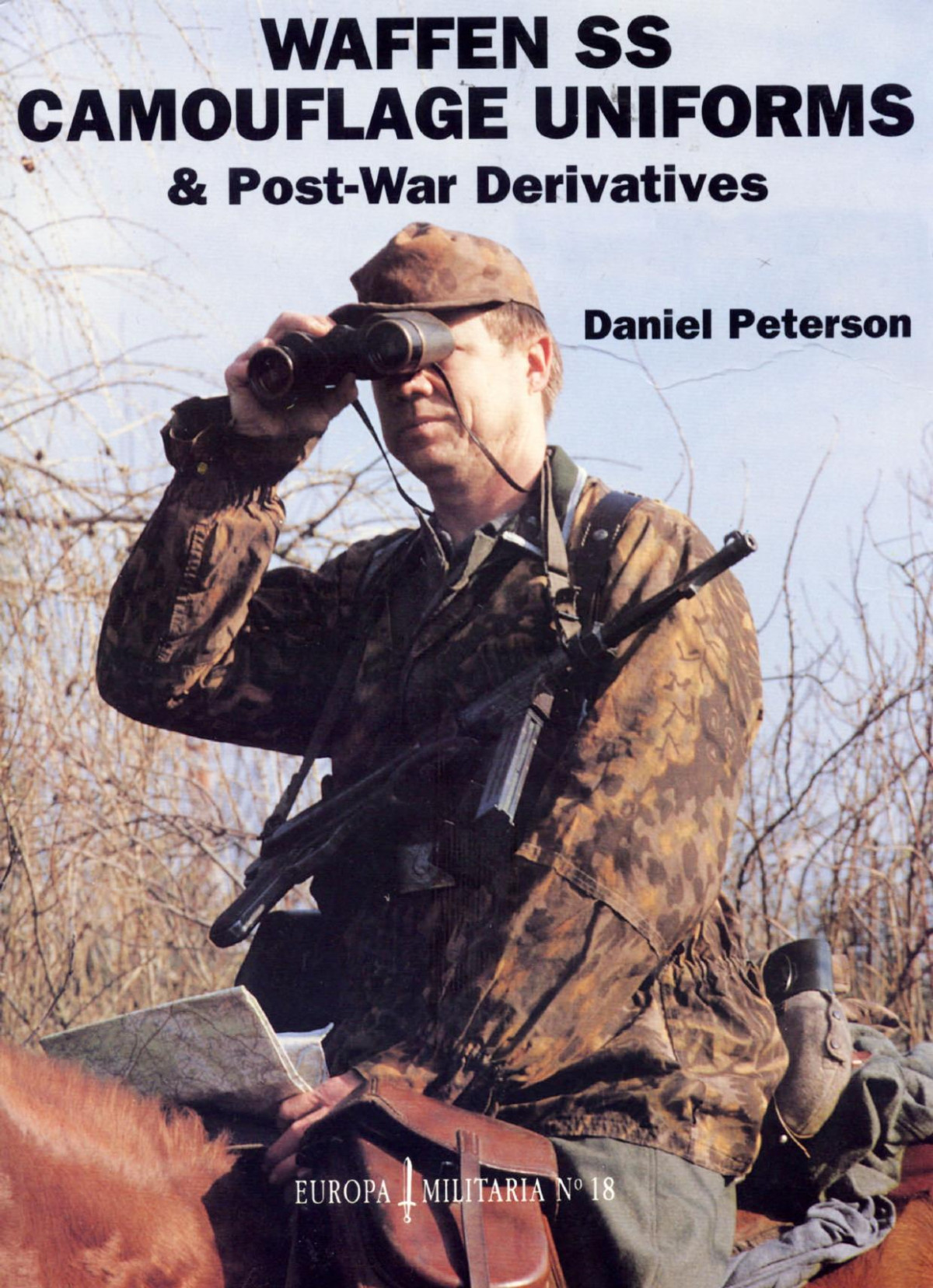 Waffen Ss Camouflage Uniforms Postwar Derivatives 1st Edition Daniel Peterson