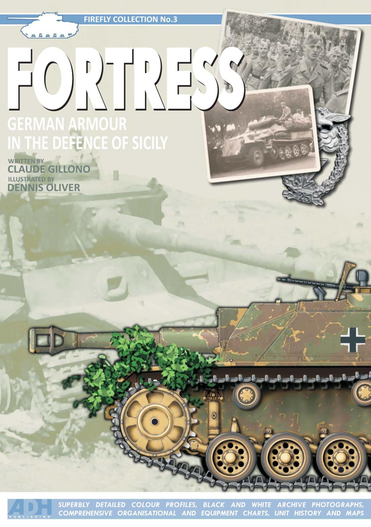 Fortress German Armour In The Defence Of Sicily 1st Edition Dennis Oliver