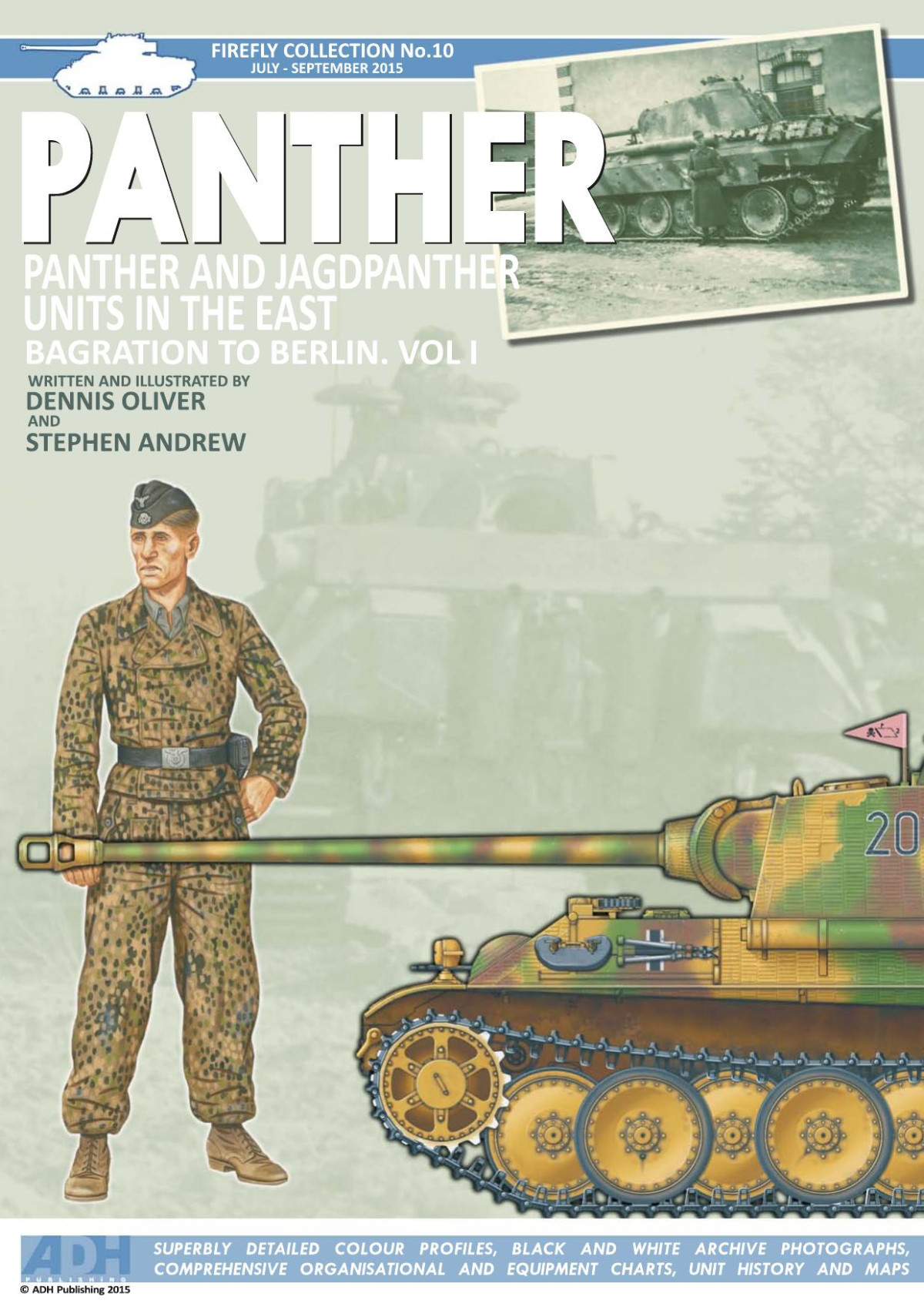 Panther And Jagdpanther Units In The East Bagration To Berlin Volume I 1st Edition Dennis Oliver
