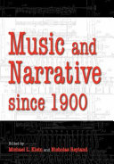 Music And Narrative Since 1900 Michael Leslie Klein Nicholas W Reyland