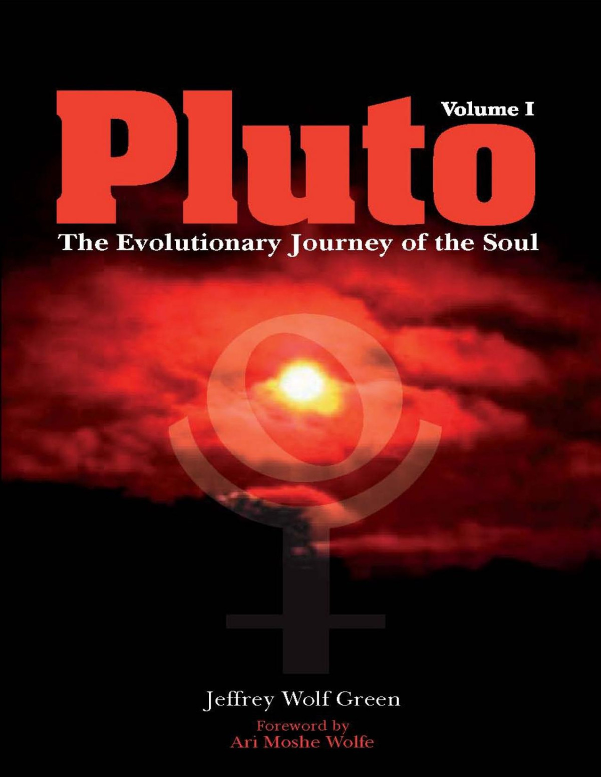 Pluto The Evolutionary Journey Of The Soul Volume 1 Green Jeff