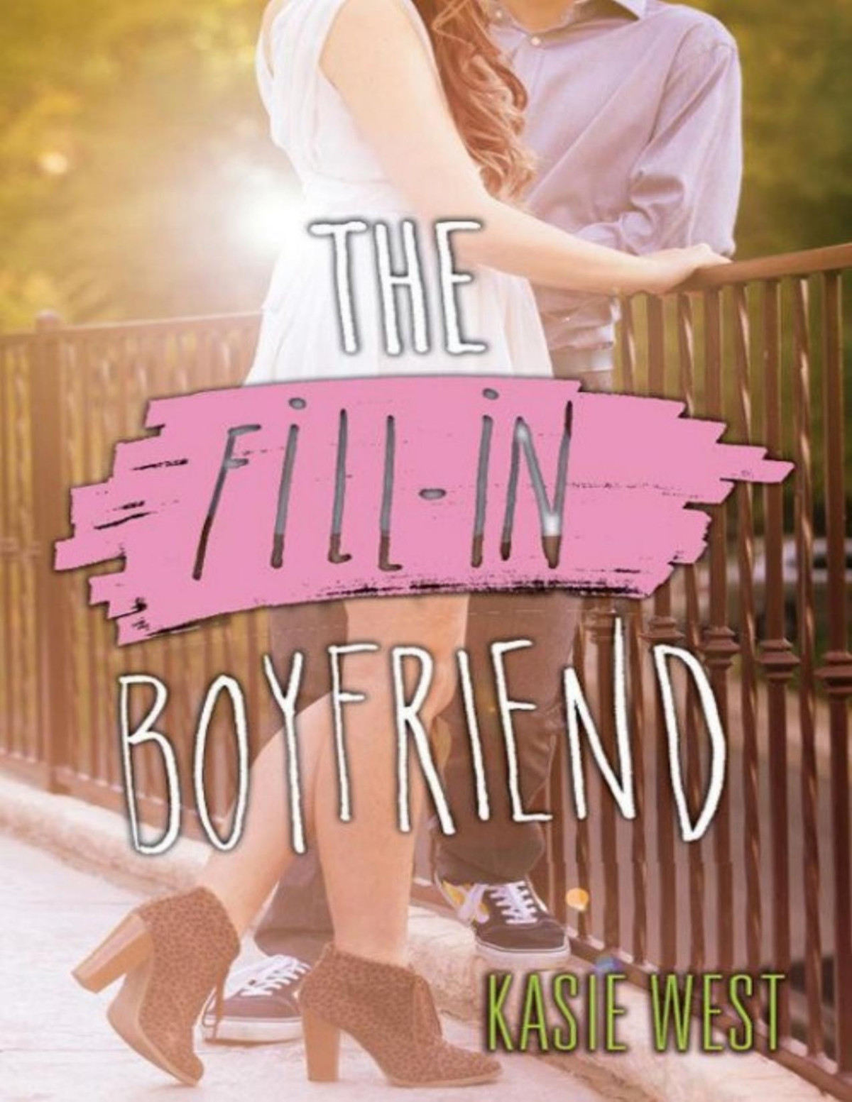 The Fillin Boyfriend Kasie West