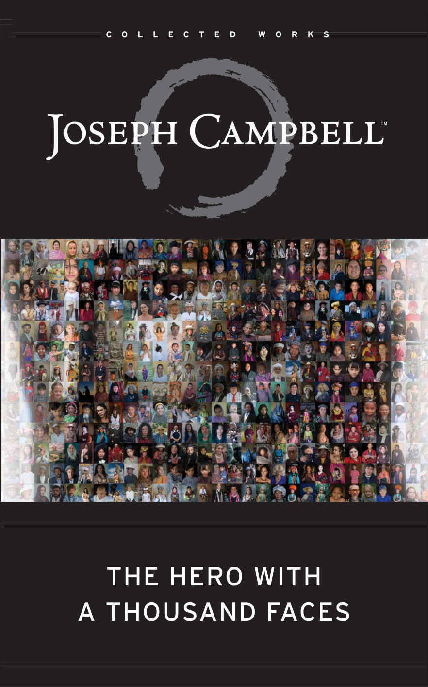 The Hero With A Thousand Faces The Collected Works Of Joseph Campbell Campbell