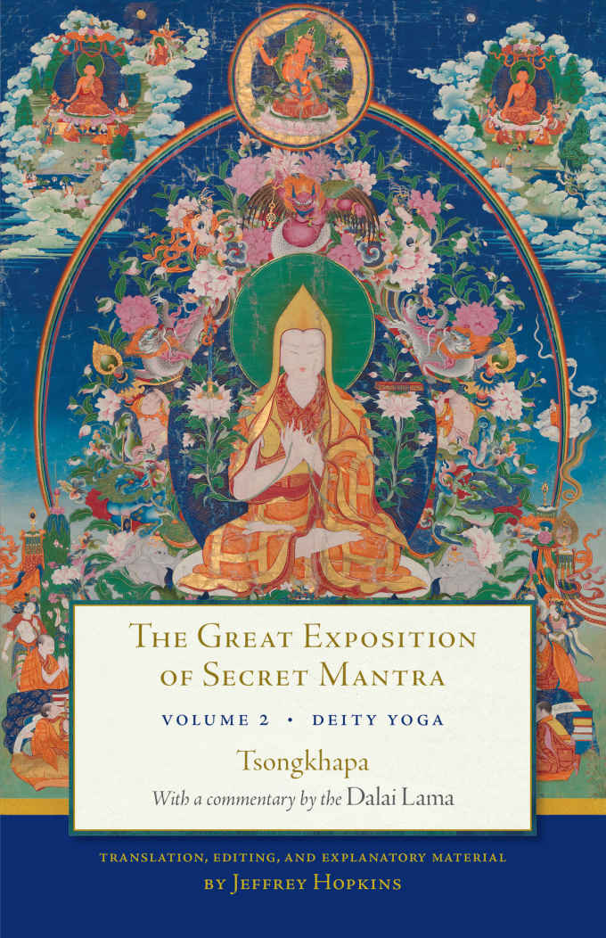 The Great Exposition Of Secret Mantra Volume Two Great Exposition Of Secret Mantra The Lama