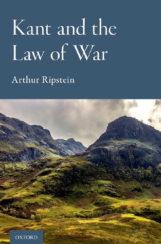 Kant And The Law Of War Arthur Ripstein