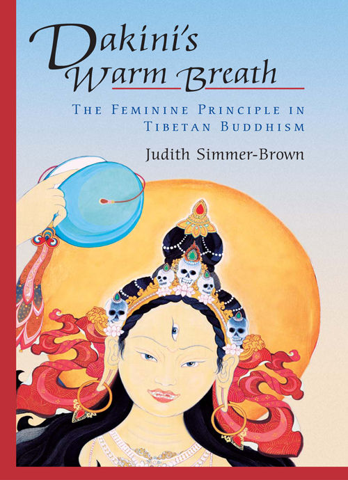 Dakinis Warm Breath Feminine Principle In Tibetan Buddhism Simmerbrown