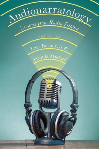 Audionarratology Lessons From Radio Drama Lars Bernaerts Editor