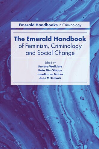 The Emerald Handbook Of Feminism Criminology And Social Change 1st Edition Sandra Walklate