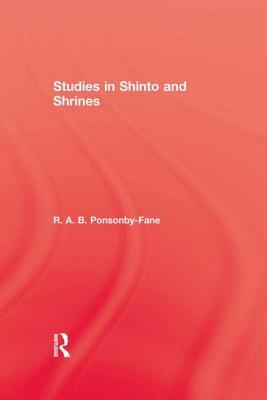 Studies In Shint And Shrines Rab Ponsonbyfane