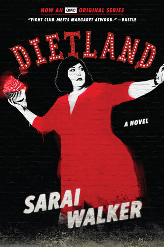 Dietland Sarai Walker