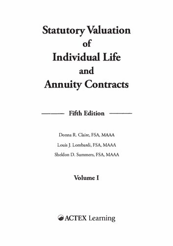 Statutory Valuation Of Individual Life And Annuity Contracts 5th Edition Donna R Claire