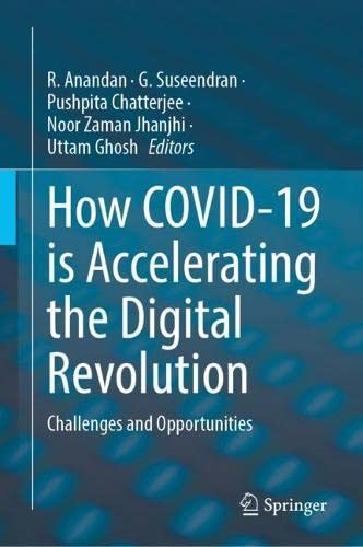 How Covid19 Is Accelerating The Digital Revolution Challenges And Opportunities R Anandan