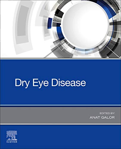 Dry Eye Disease 1st Anat Galor Editor