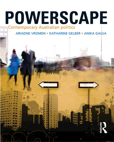 Powerscape Contemporary Australian Politics Ariadne Gelber Vromen Katharine Gauja