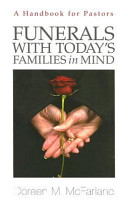 Funerals With Todays Families In Mind A Handbook For Pastors Doreen M Mcfarlane