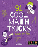 91 Cool Math Tricks To Make You Gasp Anna Claybourne