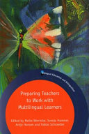 Preparing Teachers To Work With Multilingual Learners Meike Wernicke