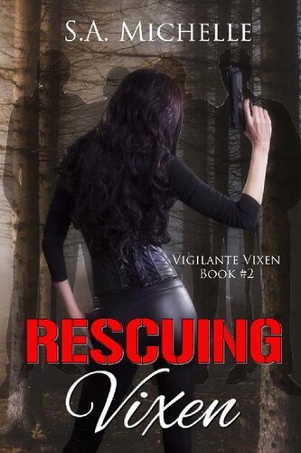 Rescuing Vixen 1st Edition Sa Michelle