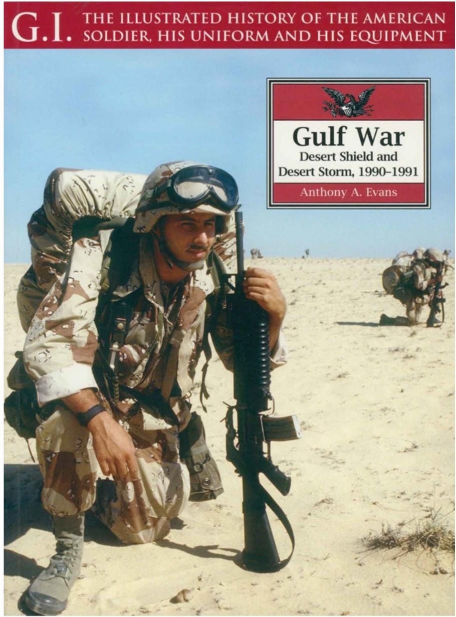 Gulf War Desert Shield And Desert Storm 19901991 1st Edition Anthony A Evans