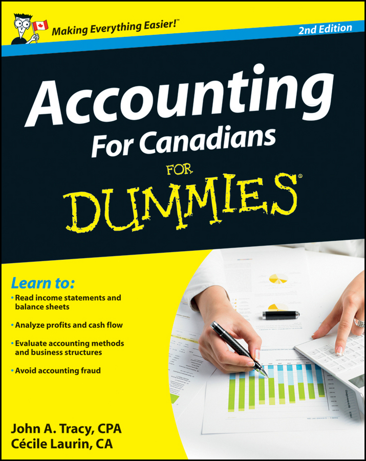 Accounting For Canadians For Dummies John A Tracy