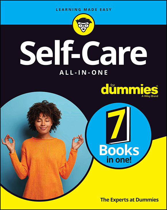 Selfcare Allinone For Dummies The Experts At Dummies Allen Elkin David N Greenfield Steven Hickman Linda Larsen Liz Neporent Suzanne Schlosberg Eva Selhub Jonathan Wright