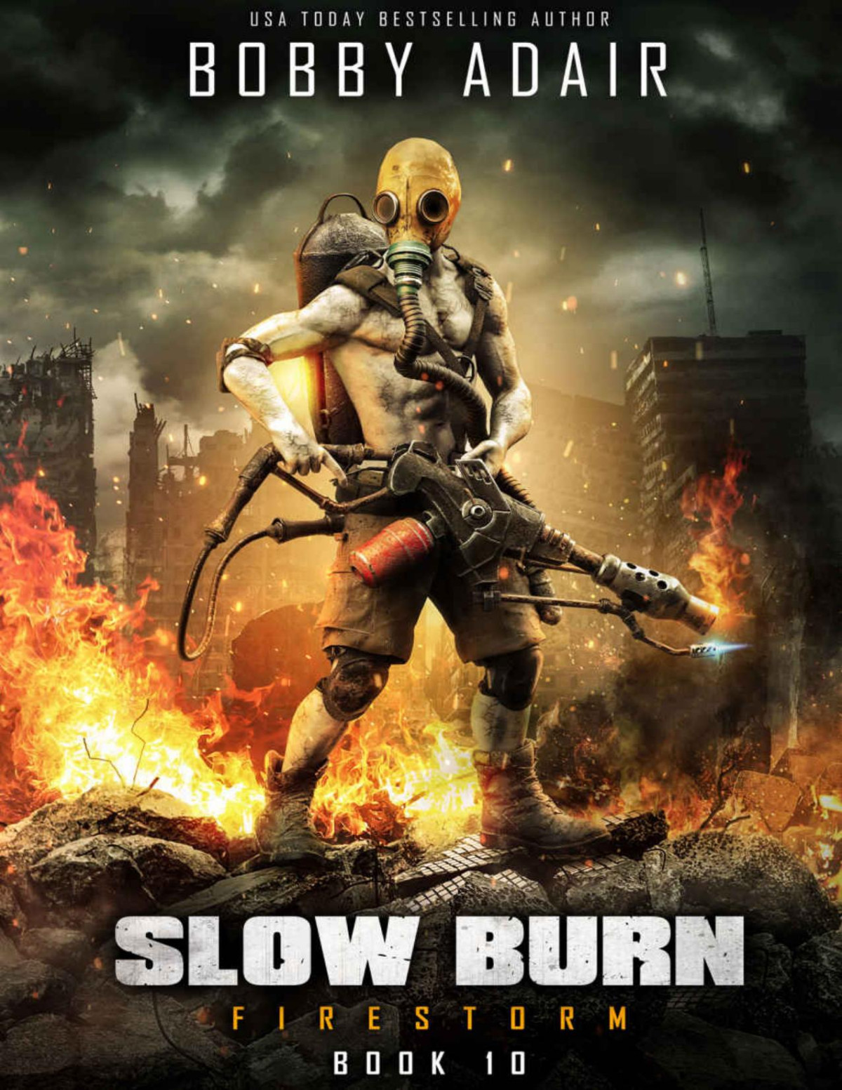 Slow Burn Firestorm Book 10 A New Slow Burn Apocalyptic Adventure Bobby Adair