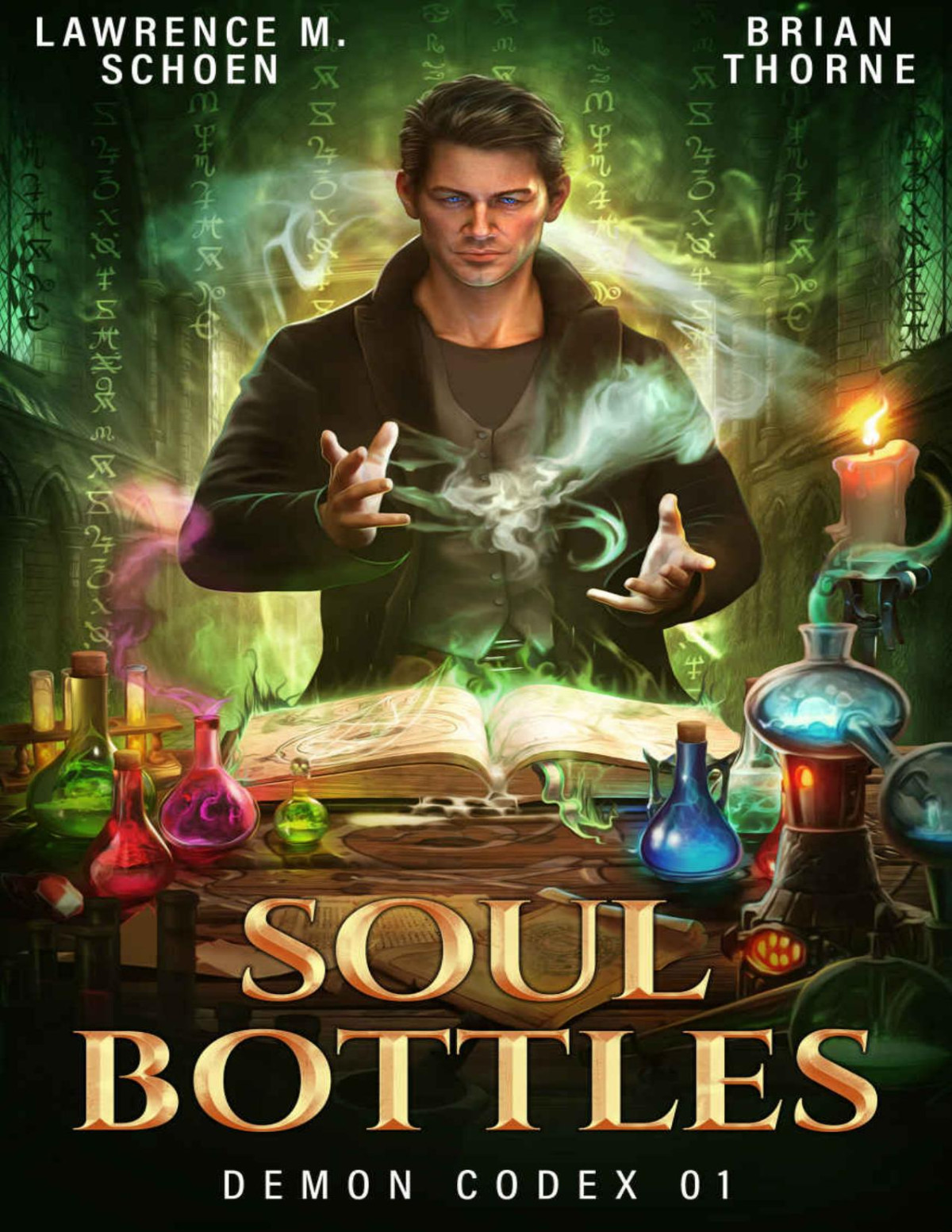 Soul Bottles Demon Codex Book 1 Lawrence M Schoen Brian Thorne