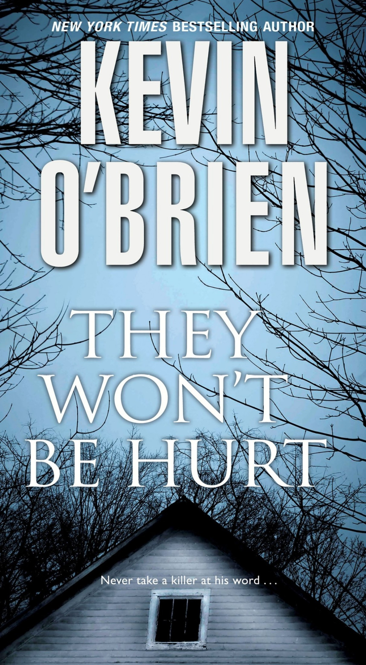 They Wont Be Hurt Kevin Obrien