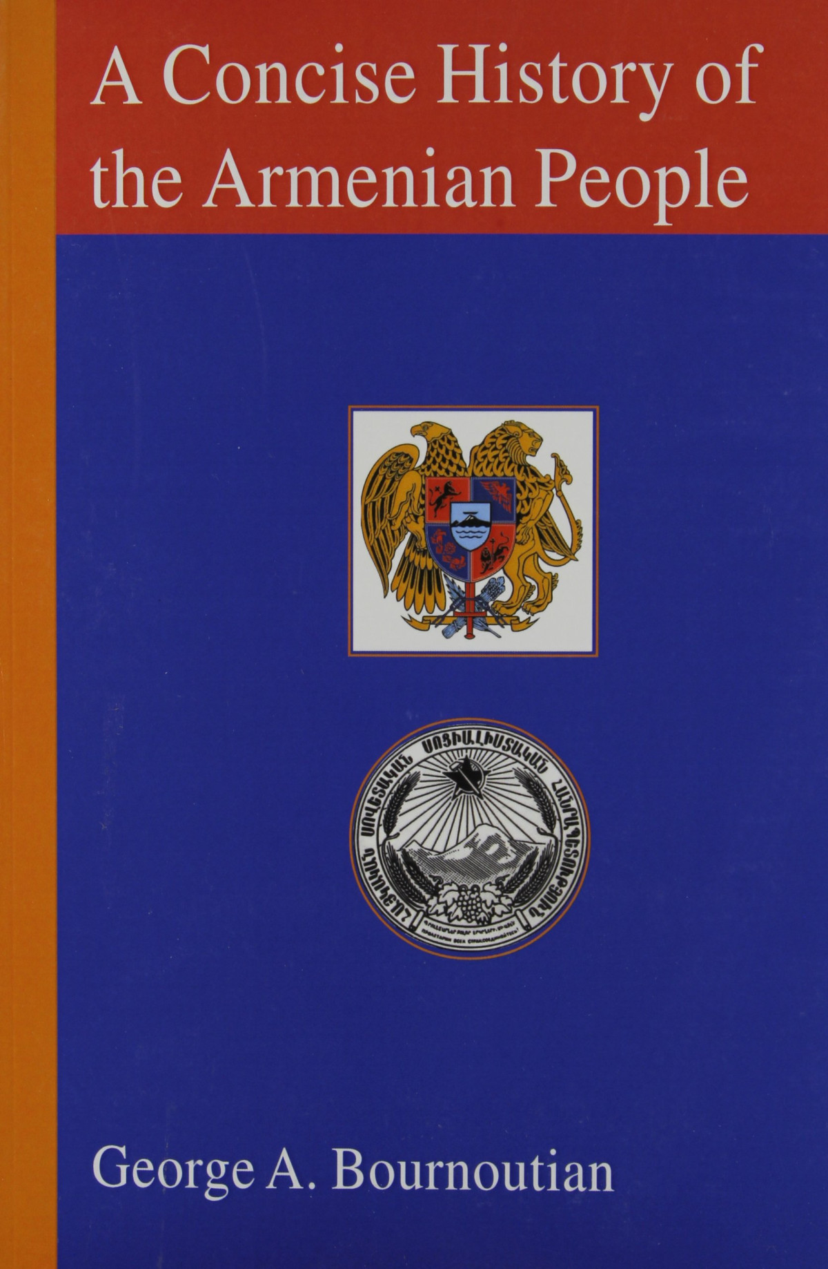 A Concise History Of The Armenian People From Ancient Times To The Present 5th Edition George A Bournoutian