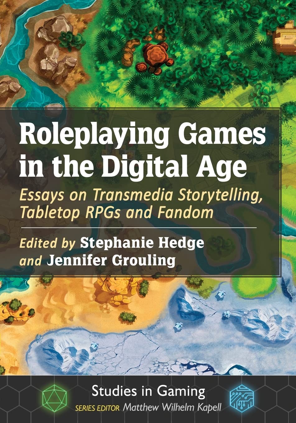 Roleplaying Games In The Digital Age Essays On Transmedia Storytelling Tabletop Rpgs And Fandom 1st Edition Stephanie Hedge