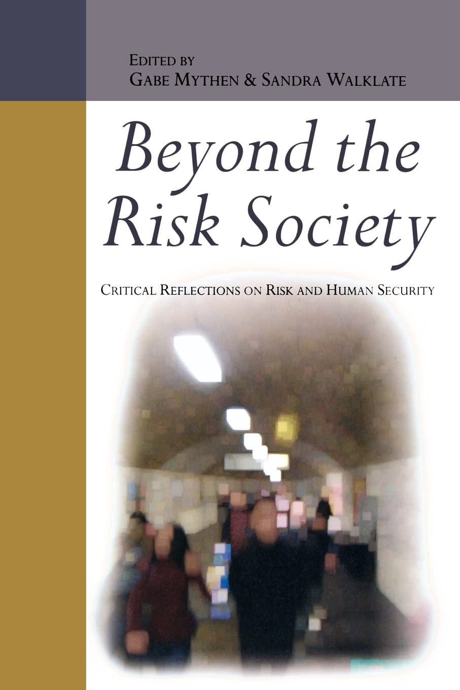 Beyond The Risk Society 1st Edition Gabe Mythen Sandra Walklate