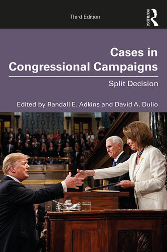 Cases In Congressional Campaigns Riding The Wave Randall E Adkins David A Dulio