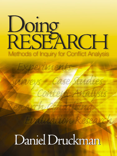 Doing Research Methods Of Inquiry For Conflict Analysis Daniel Druckman