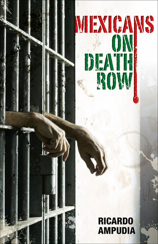 Mexicans On Death Row Ricardo Ampudia