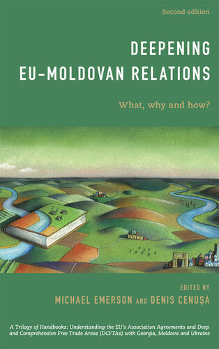 Deepening Eumoldovan Relations What Why And How Michael Emerson Ed