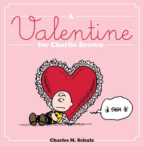 A Valentine For Charlie Brown The Complete Peanuts Charles Schulz