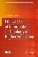 Ethical Use Of Information Technology In Higher Education 1st Edition Liliana M