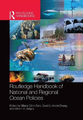 Routledge Handbook Of National And Regional Ocean Policies 1st Edition Biliana Cicinsain