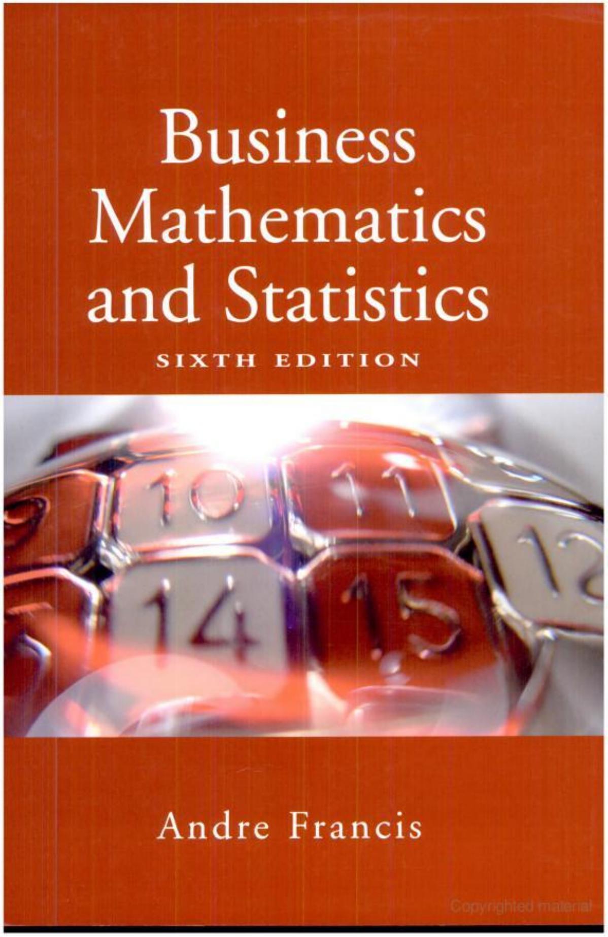 Business Mathematics And Statistics 6th Edition Andy Francis