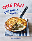One Pan 100 Brilliant Meals Mari Mererid Williams