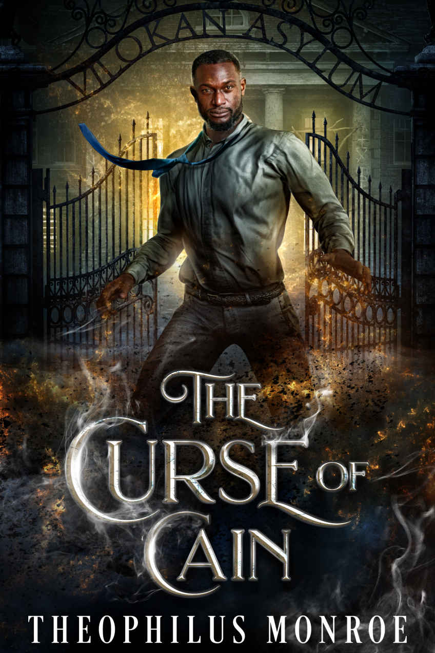 The Curse Of Cain A Werewolf Urban Fantasy The Vilokan Asylum Of The Magically And Mentally Deranged Theophilus Monroe