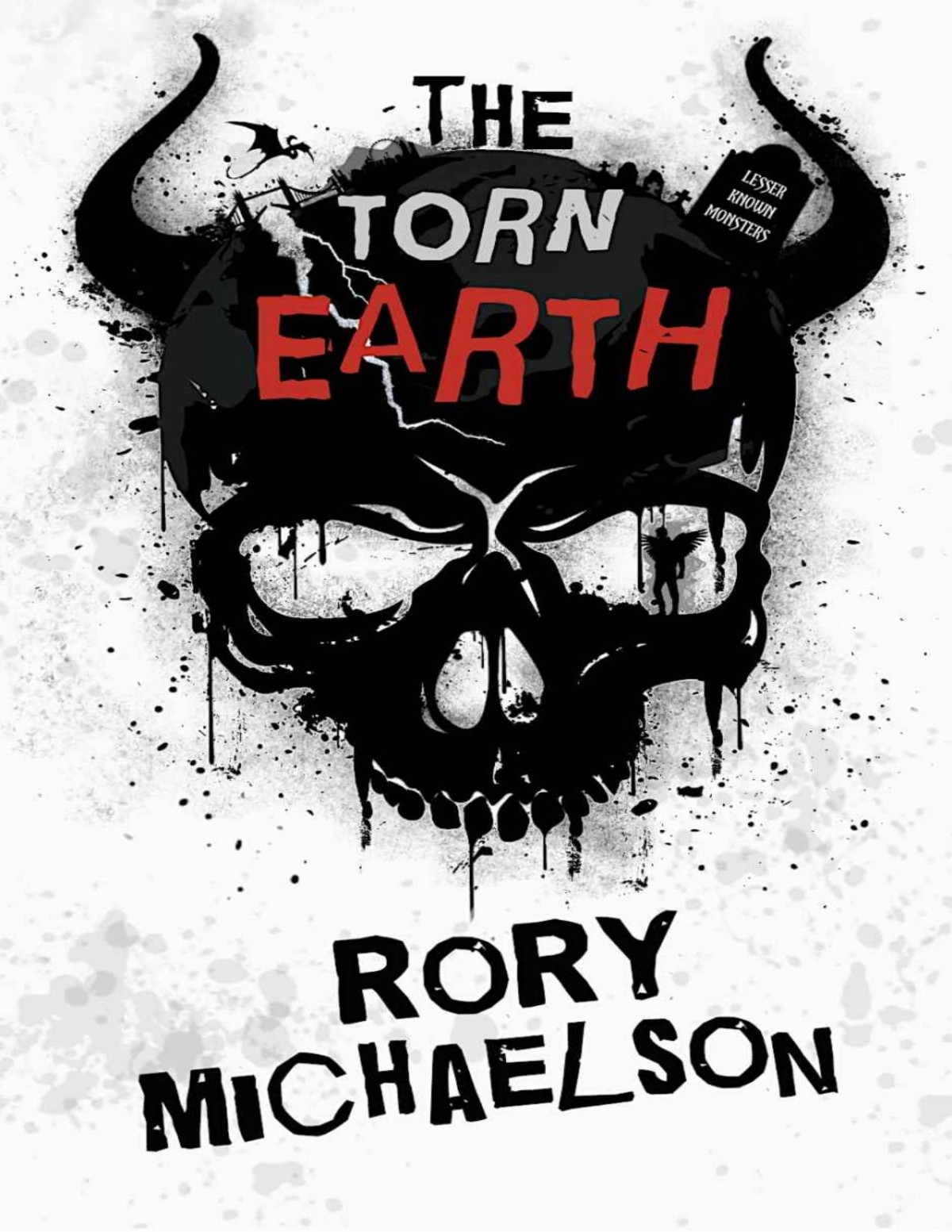 The Torn Earth Lesser Known Monsters 3 1st Edition Rory Michaelson