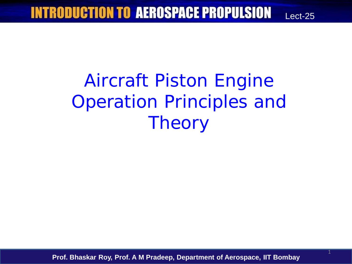 Aircraft Piston Engine Operation Principle And Theory Prof Bhasker Roy
