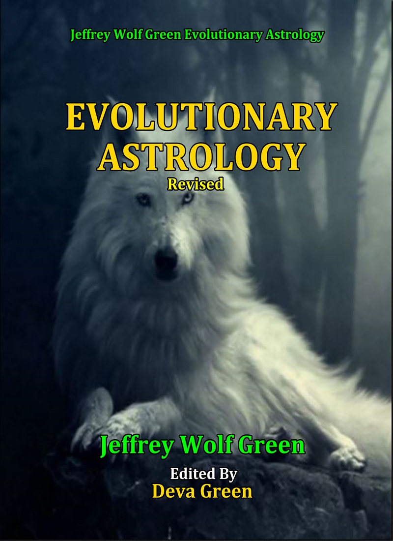 Evolutionary Astrology Revised 1st Edition Jeffrey Wolf Green