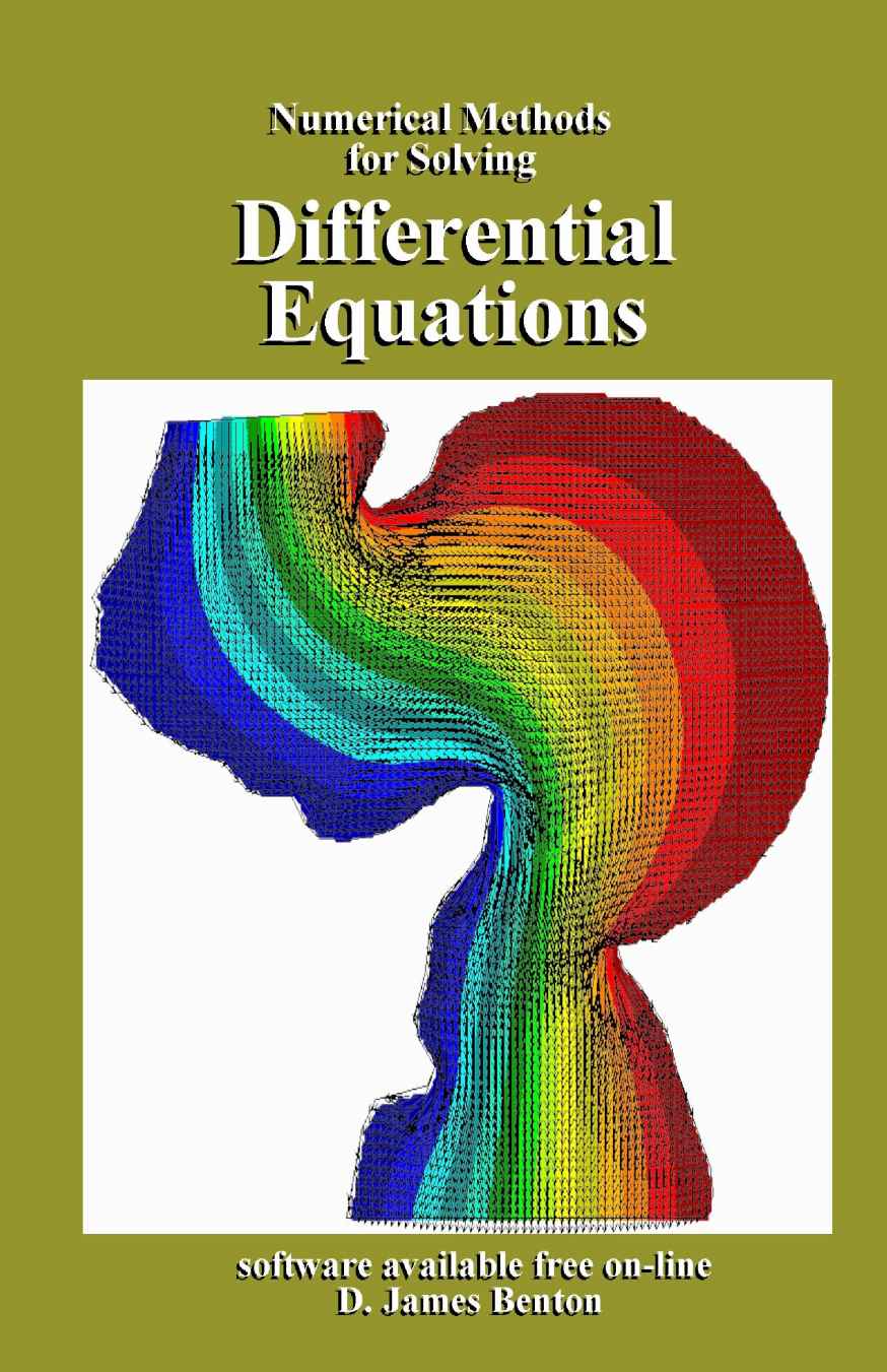 Differential Equations Numerical Methods For Solving D James Benton